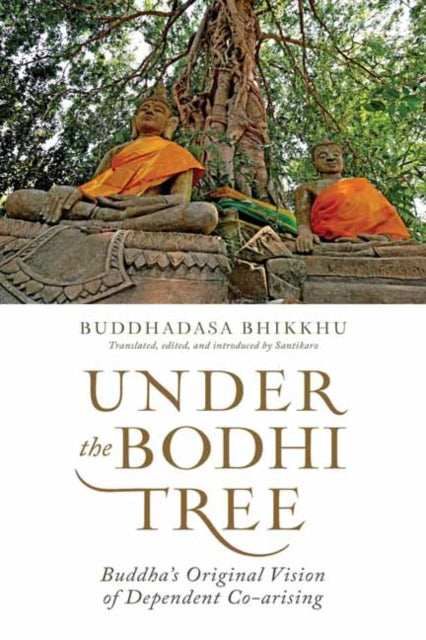 Book cover of: Under the Bodhi Tree. By: Ajahn Buddhadasa Bhikkhu