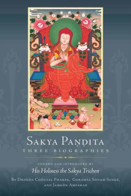 Book cover of: Sakya Pandita. By: Drogon Chogyal Drogon Chogyal Phakpa
