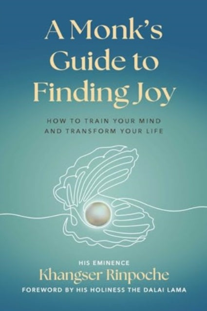 Book cover of: Monk's Guide to Finding Joy. By: Khangser Khangser Rinpoche