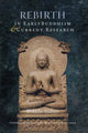 Book cover of: Rebirth in Early Buddhism and Current Research