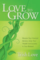 Book cover of: Love to Grow. By: Trish Love