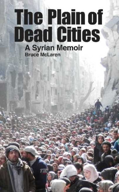 Book cover of: Plain of Dead Cities. By: Bruce McLaren
