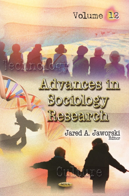 Book cover of: Advances in Sociology Research. By: Jared A. Jaworski