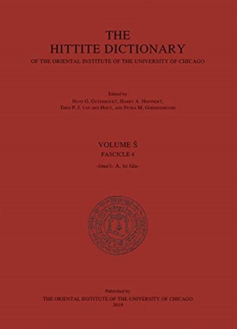 Book cover of: Hittite Dictionary of the Oriental Institute of the University of Chicago. Volume S, Fasc 4. By: Hans G. Guterbock