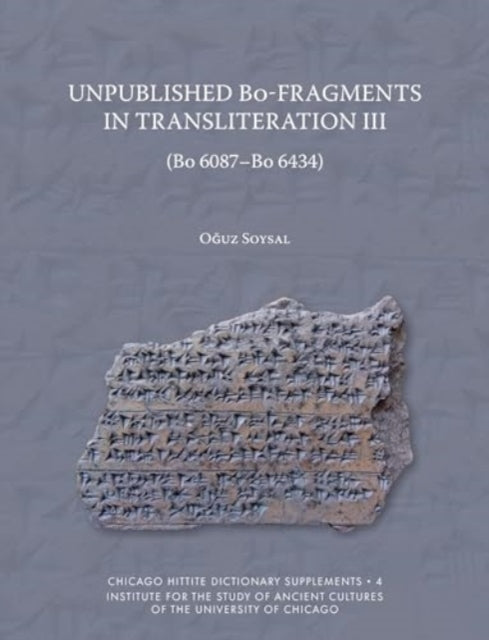 Book cover of: Unpublished Bo-Fragments in Transliteration III. By: Oguz Soysal