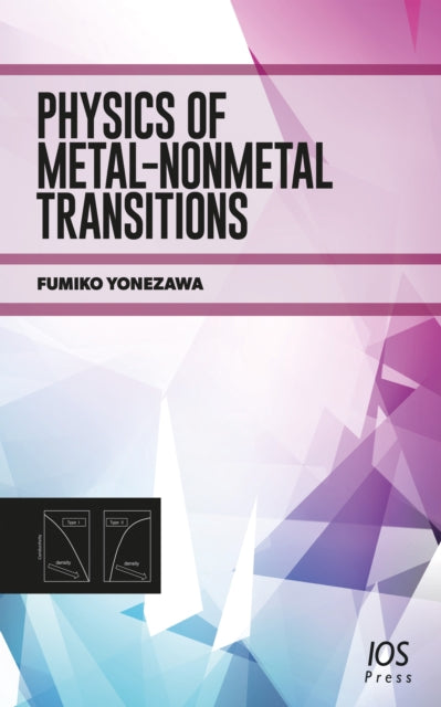 Book cover of: Physics of Metal-Nonmetal Transitions. By: F. Yonezawa