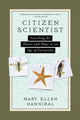 Book cover of: Citizen Scientist. By: Mary Ellen Hannibal
