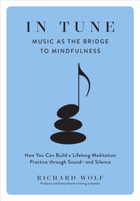 Book cover of: In Tune. By: Richard Wolf