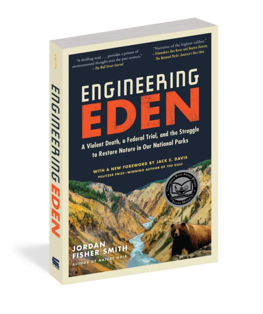 Book cover of: Engineering Eden. By: Jordan Fisher Smith