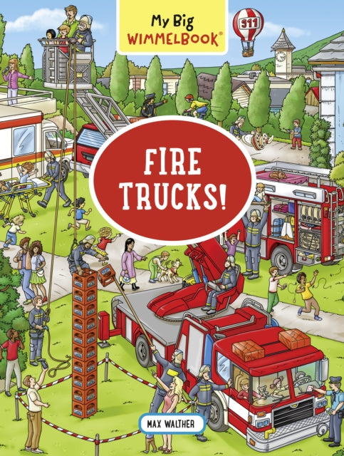 Book cover of: My Big Wimmelbook® - Fire Trucks!. By: Max Walther