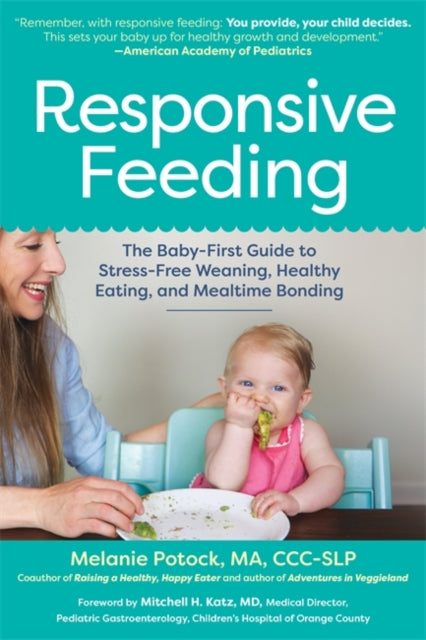 Book cover of: Responsive Feeding. By: Melanie Potock