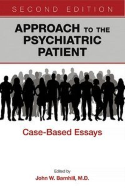 Book cover of: Approach to the Psychiatric Patient. By: John W. Barnhill