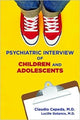 Book cover of: Psychiatric Interview of Children and Adolescents. By: Dr Claudio Cepeda