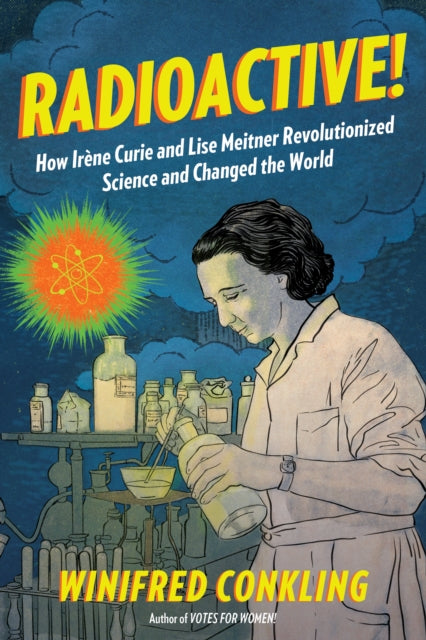 Book cover of: Radioactive!