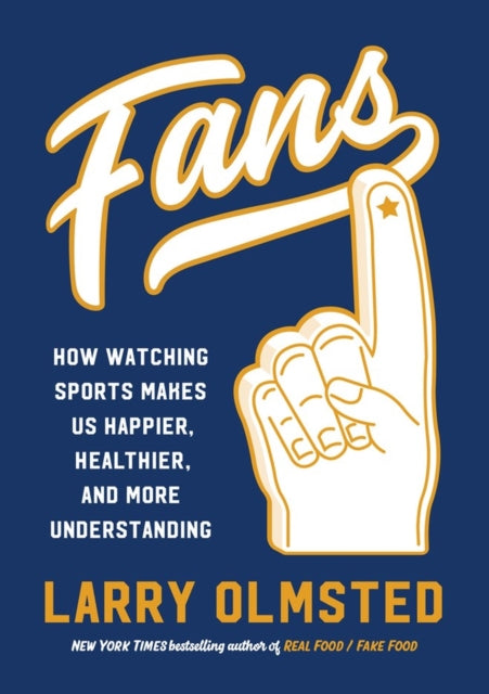 Book cover of: Fans. By: Larry Olmsted