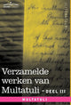 Book cover of: Verzamelde Werken Van Multatuli (in 10 Delen) - Deel III - Ideen - Eerste Bundel