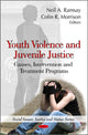 Book cover of: Youth Violence & Juvenile Justice. By: Neil A. Ramsay