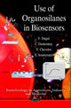 Book cover of: Use of Organosilanes in Biosensors. By: V. Dugas