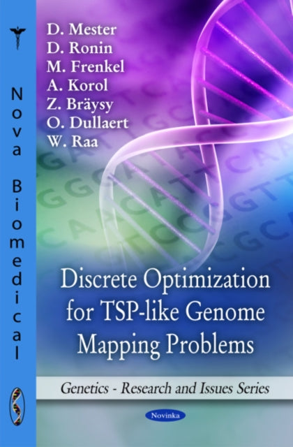 Book cover of: Discrete Optimization for TSP-like Genome Mapping Problems. By: D. Mester