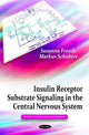 Book cover of: Insulin Receptor Substrate Signaling in the Central Nervous System. By: Susanna Freude