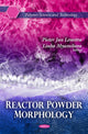 Book cover of: Reactor Powder Morphology. By: L. P. Mi︠a︡snikova