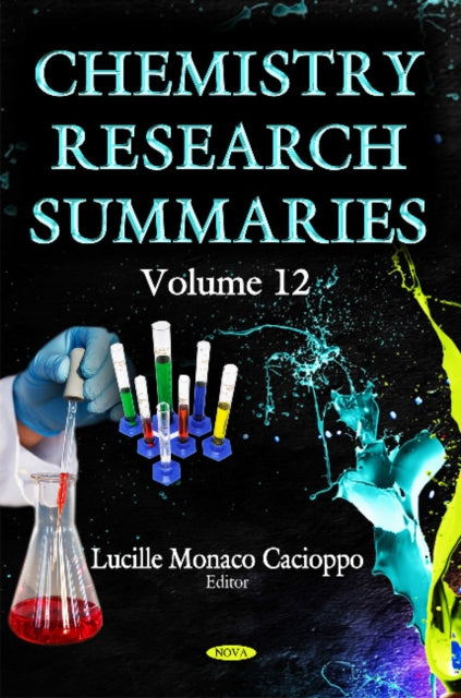 Book cover of: Chemistry Research Summaries. By: Jerani T. S. Pettikiriarachchi