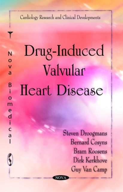 Book cover of: Drug-Induced Valvular Heart Disease. By: Steven Droogmans