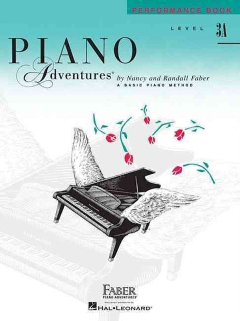 Book cover of: Piano Adventures Performance Book Level 3A. By: Nancy Faber