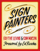 Book cover of: Sign Painters. By: Faythe Levine