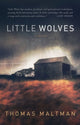 Book cover of: Little Wolves. By: Thomas Maltman