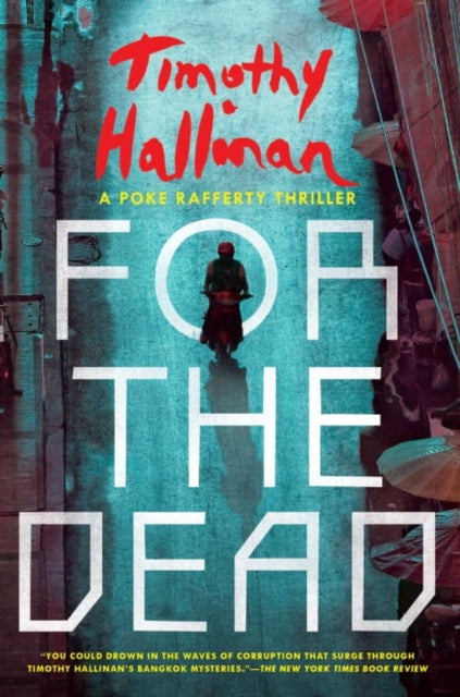 Book cover of: For the Dead. By: Timothy Hallinan