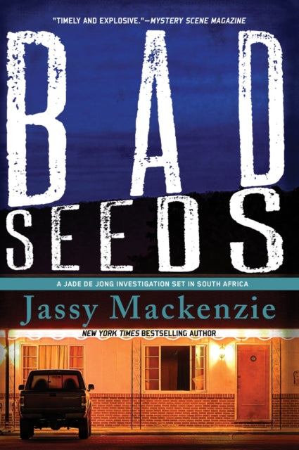 Book cover of: Bad Seeds. By: Jassy Mackenzie