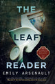 Book cover of: Leaf Reader. By: Emily Arsenault
