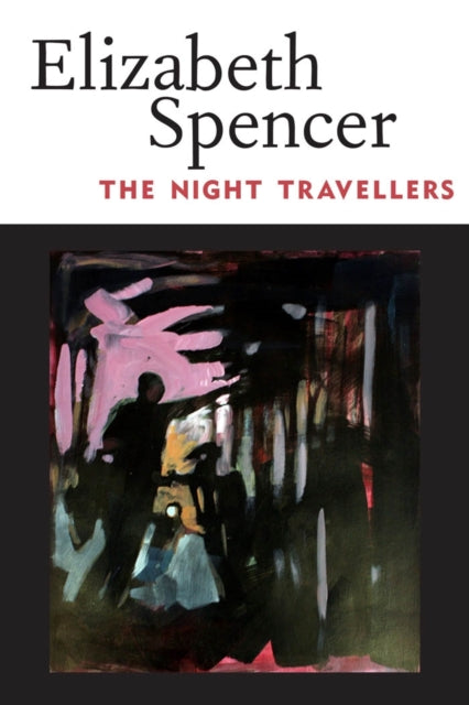 Book cover of: Night Travellers. By: Elizabeth Spencer