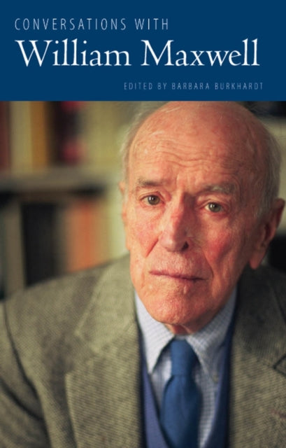 Book cover of: Conversations with William Maxwell. By: William Maxwell