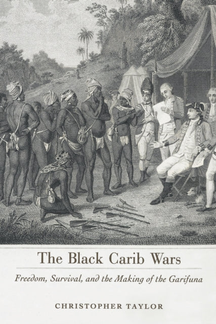 Book cover of: Black Carib Wars. By: Chris Taylor