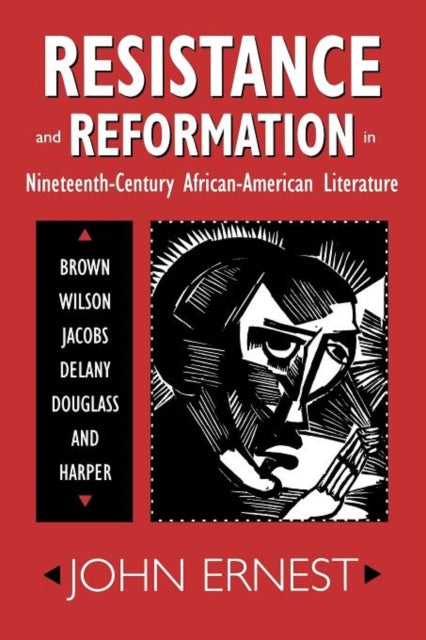 Book cover of: Resistance and Reformation in Nineteenth-Century African-American Literature