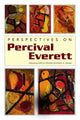 Book cover of: Perspectives on Percival Everett. By: Keith B. Mitchell