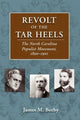 Book cover of: Revolt of the Tar Heels. By: James M. Beeby