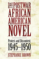 Book cover of: Postwar African American Novel. By: Stephanie Brown