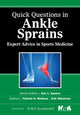 Book cover of: Quick Questions in Ankle Sprains. By: Patrick O. McKeon PhD  ATC  CSCS
