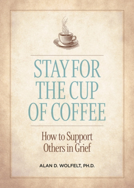 Book cover of: Stay for the Cup of Coffee