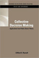 Book cover of: Collective Decision Making. By: Clifford S. Russell