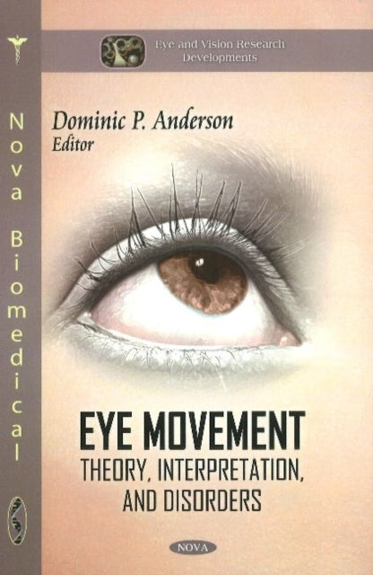 Book cover of: Eye Movement. By: Dominic P. Anderson