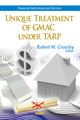 Book cover of: Unique Treatment of GMAC Under TARP. By: Robert W. Crowley