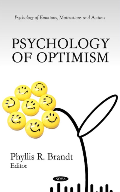 Book cover of: Psychology of Optimism. By: Phyllis R. Brandt