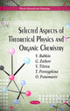 Book cover of: Selected Aspects of Theoretical Physics and Organic Chemistry. By: V. A. Babkin