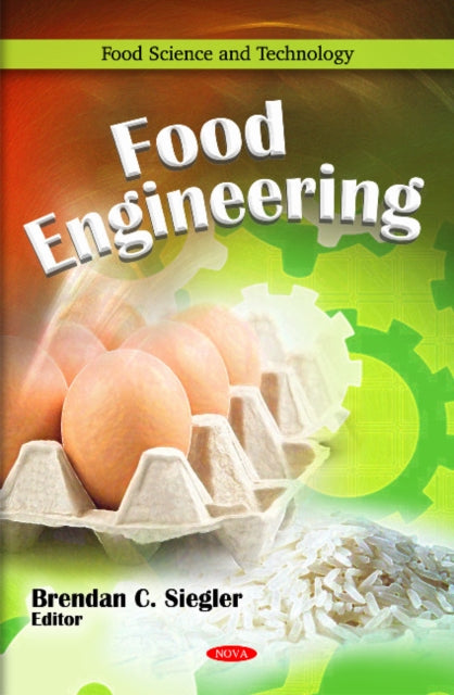 Book cover of: Food Engineering. By: Brendan C. Siegler