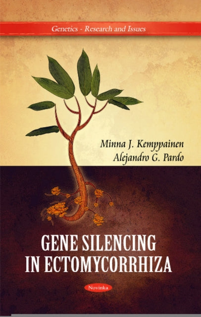 Book cover of: Gene Silencing in Ectomycorrhiza. By: Minna J. Kemppainen