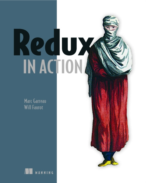 Book cover of: Redux in Action. By: FAUROT, WILL
